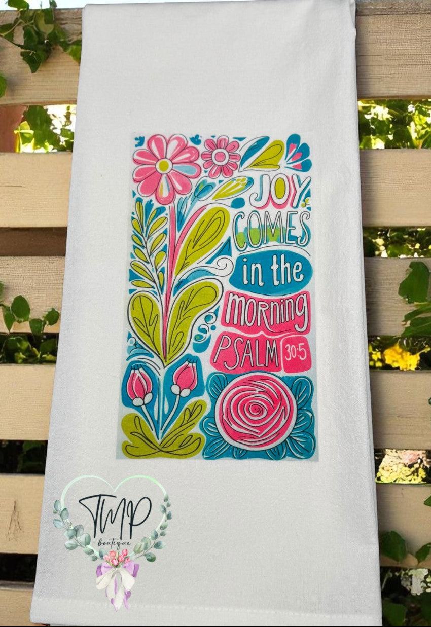 Joy Comes in the Morning β Psalm 30:5 Hand Towel