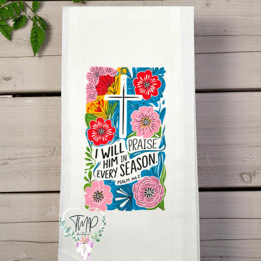 Praise Him in Every Season – Floral Cross Hand Towel
