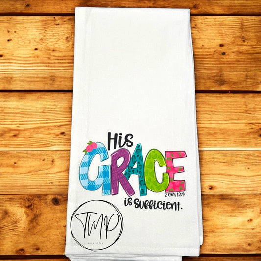 2 Cor 12:9 Flour Sack Towel